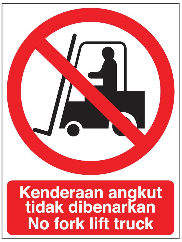 Prohibited Safety Sign